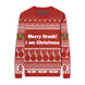 I'm Dreaming Of A Wine Christmas Custom Knit Pullover Sweater